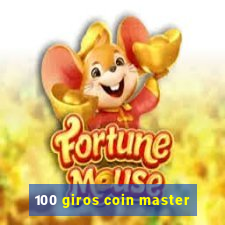 100 giros coin master